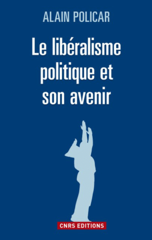 Le libéralisme politique et son avenir