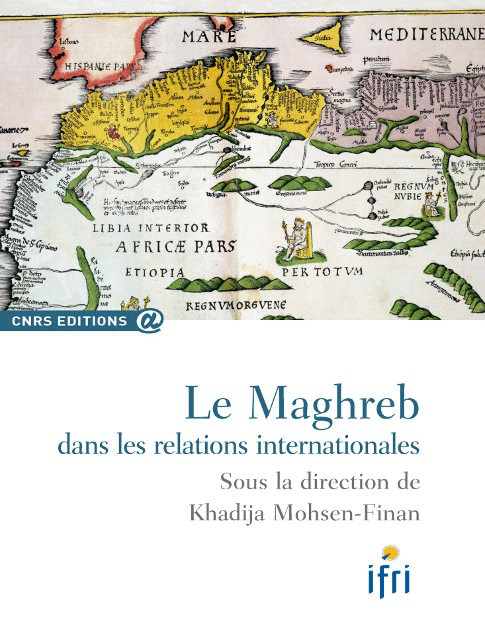 Le Maghreb dans les relations internationales