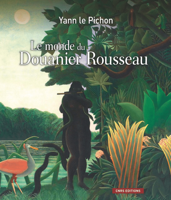 Le monde du Douanier Rousseau