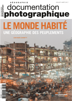 LE MONDE HABITE. UNE GEOGRAPHIE DES PEUPLEMENTS