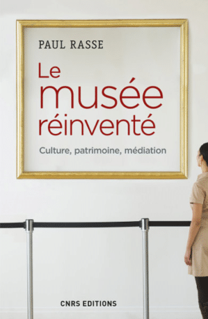 Le musée réinventé