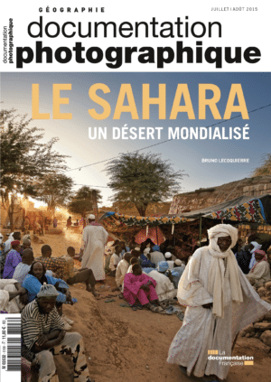 LE SAHARA, UN DESERT MONDIALISE