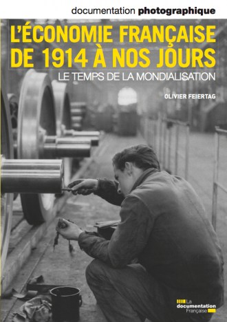 L'ECONOMIE FRANCAISE DE 1914 A NOS JOURS