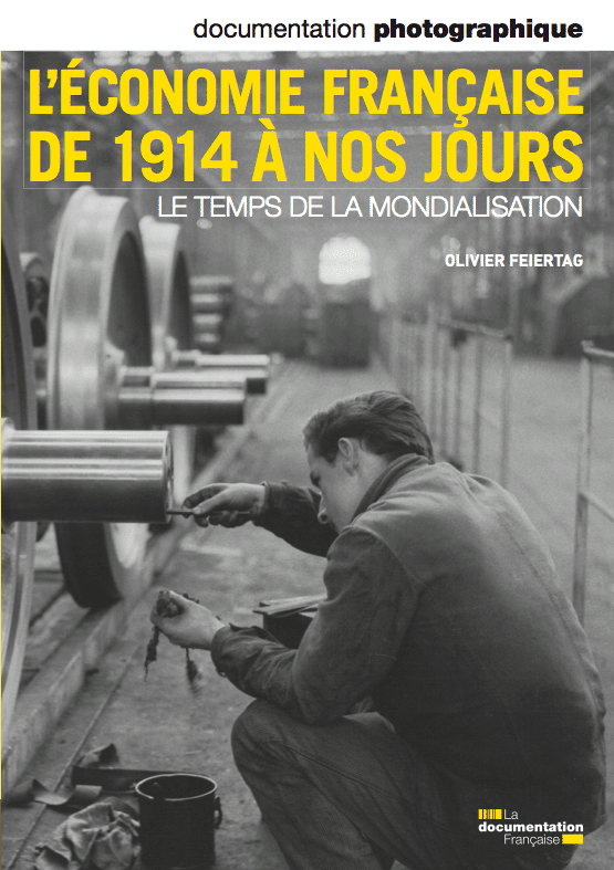 L'ECONOMIE FRANCAISE DE 1914 A NOS JOURS