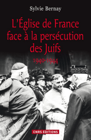 L'Église de France face à la persécution des Juifs