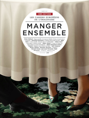 Les Cahiers européens de l'imaginaire n°5 : Manger ensemble