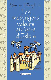 Les Messagers volants en terre d'Islam