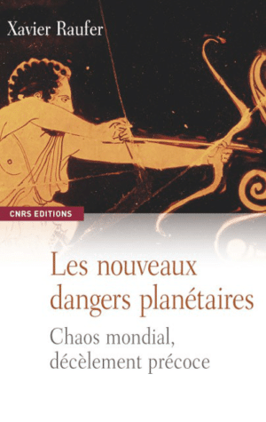 Les nouveaux dangers planétaires