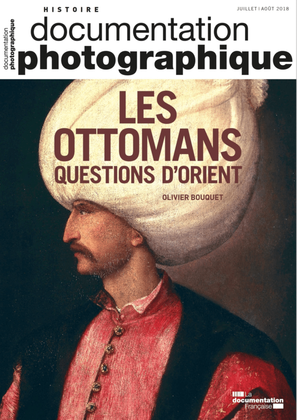 LES OTTOMANS. QUESTIONS D'ORIENT