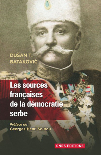 Les sources françaises de la démocratie serbe