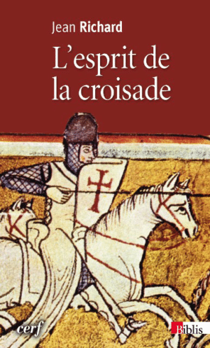 L’esprit de la croisade