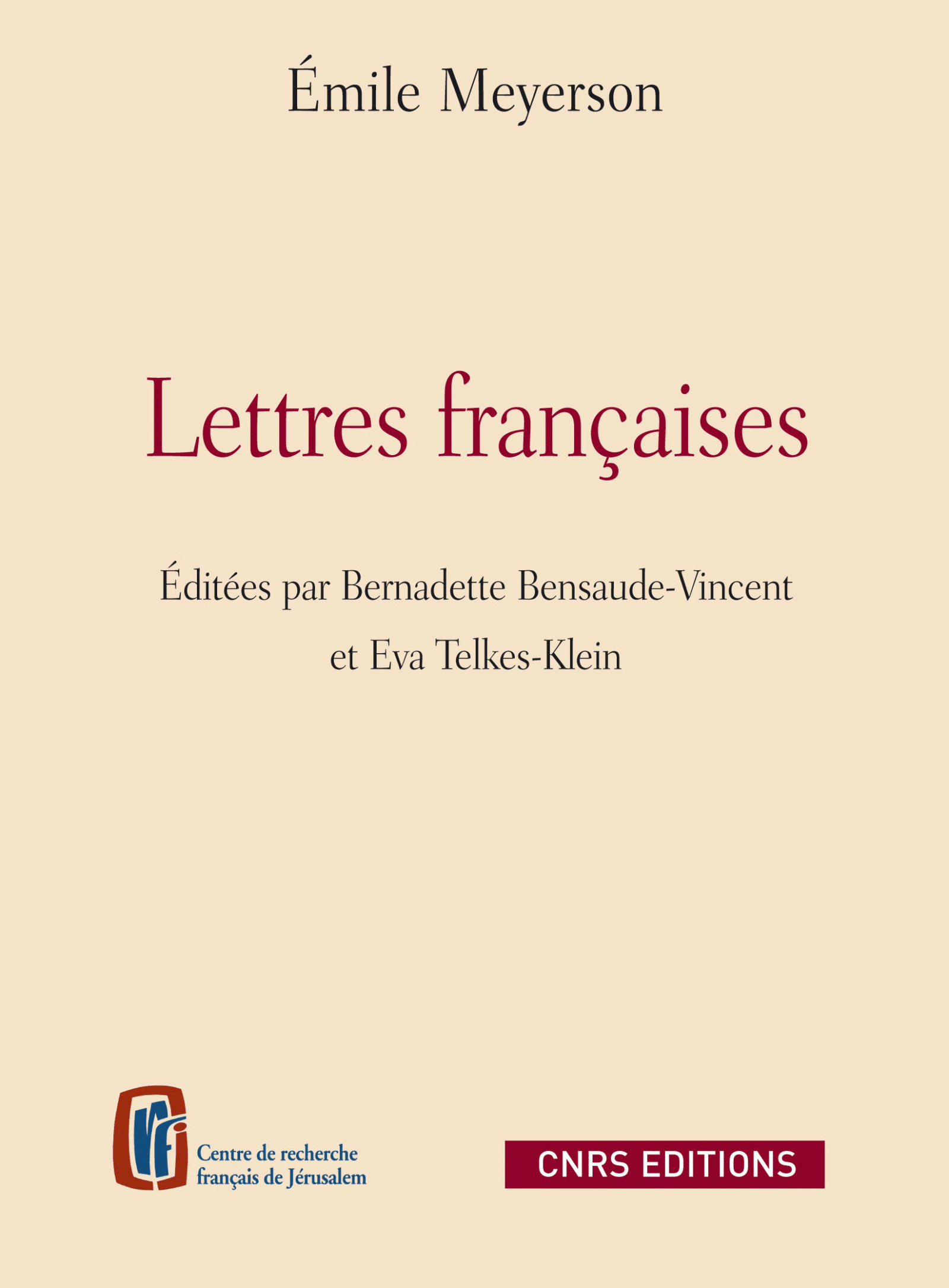 Lettres françaises - éditées par Bernadette Bensaude-Vincent et