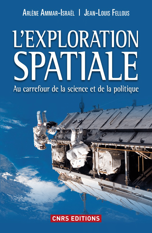 L'exploration spatiale - Au carrefour de la science et de la politique ...