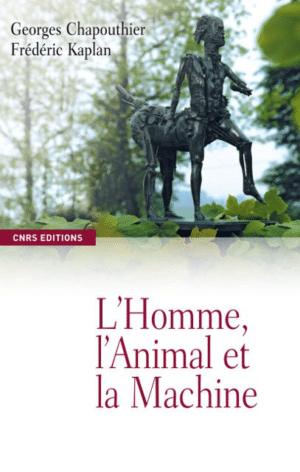 L'Homme, l'Animal et la Machine