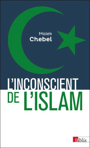 L’inconscient de l’islam