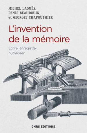 L’invention de la mémoire