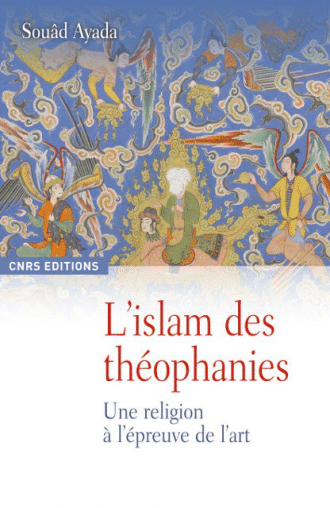 L'islam des théophanies