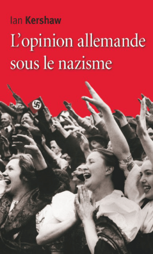 L'opinion allemande sous le nazisme