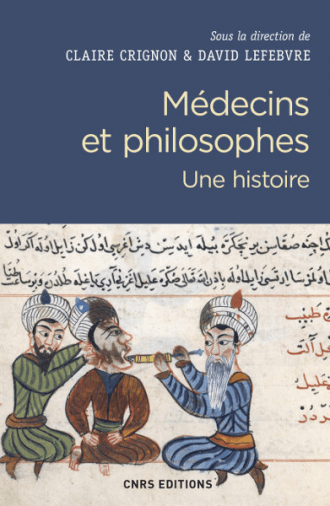 Médecins et philosophes. Une histoire