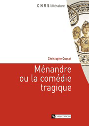 Ménandre ou la comédie tragique