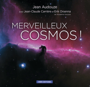 Merveilleux Cosmos !