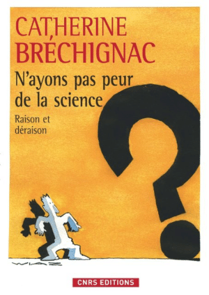 N'ayons pas peur de la science