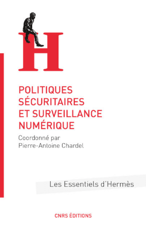 Politiques sécuritaires et surveillance numérique