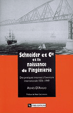 Schneider et Cie et la naissance de l'ingénierie