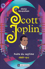 Scott Joplin. Poète du ragtime