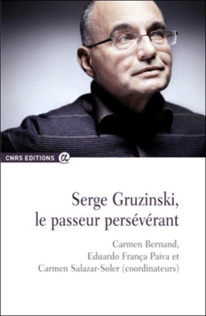 Serge Gruzinski, le passeur persévérant