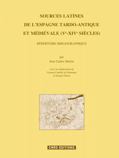 Sources latines de l'Espagne tardo-antique et médiévale (Ve-XIVe siècles)