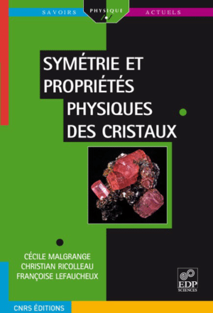 Symétrie et propriétés physiques des cristaux