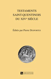 Testaments saint-quentinois du XIVe siècle