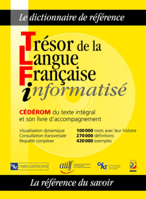 Trésor de la Langue Française informatisé TLFi (PC)