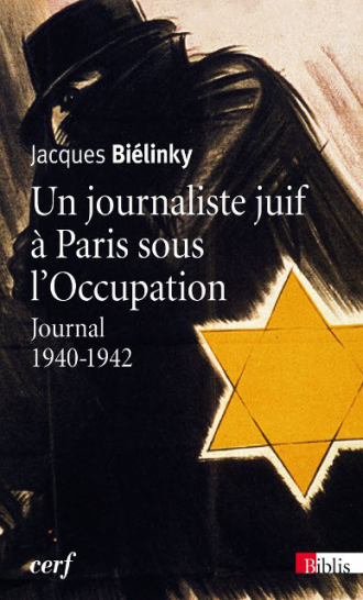 Un journaliste juif à Paris sous l'Occupation