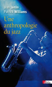 Une anthropologie du jazz