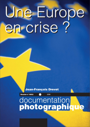 UNE EUROPE EN CRISE ?