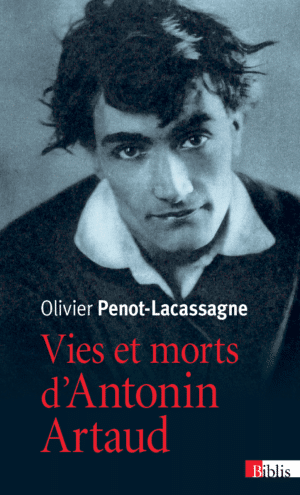 Vies et morts d'Antonin Artaud