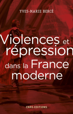 Violences et répression dans la France moderne