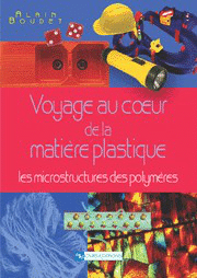 Voyage au cœur de la matière plastique