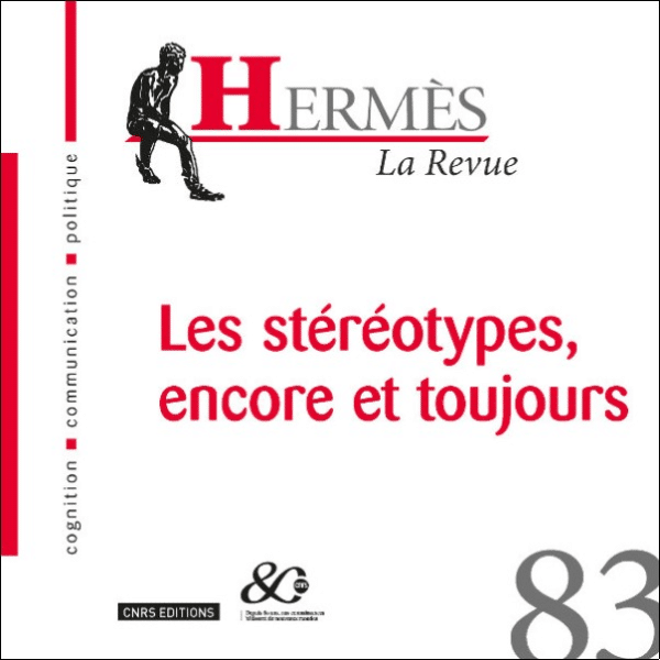 Hermès 83 - Les stéréotypes, encore et toujours