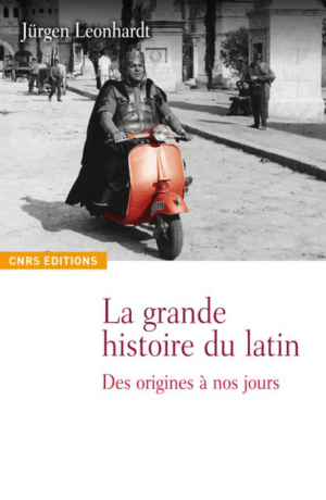 La grande histoire du latin