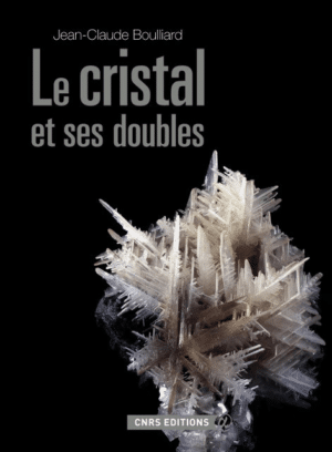 Le cristal et ses doubles