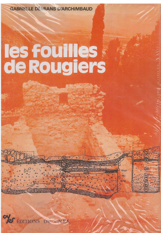 Les Fouilles de Rougiers (Var)